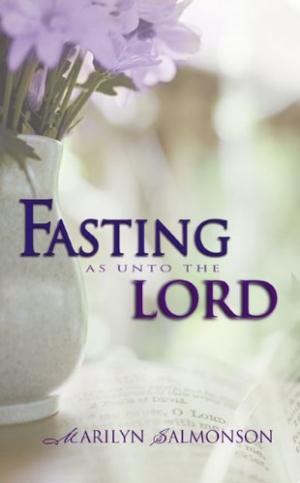 Fasting As Unto The Lord - Re-vived