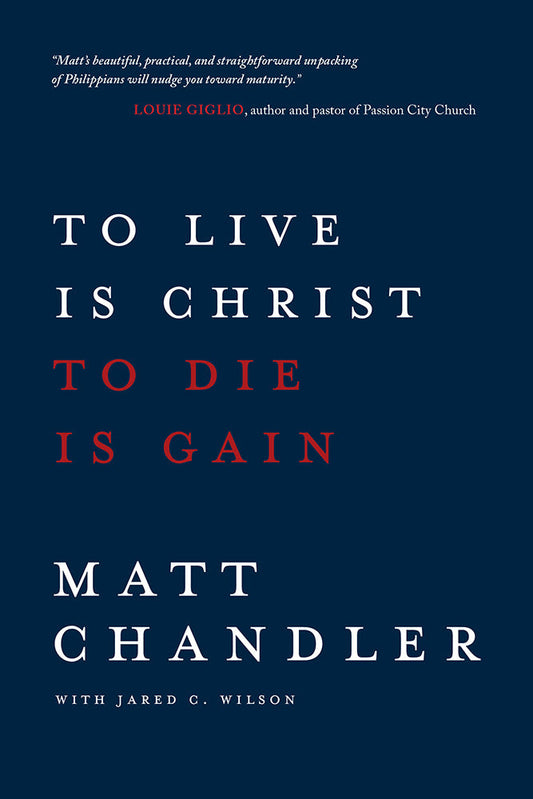 To Live Is Christ To Die Is Gain - Re-vived