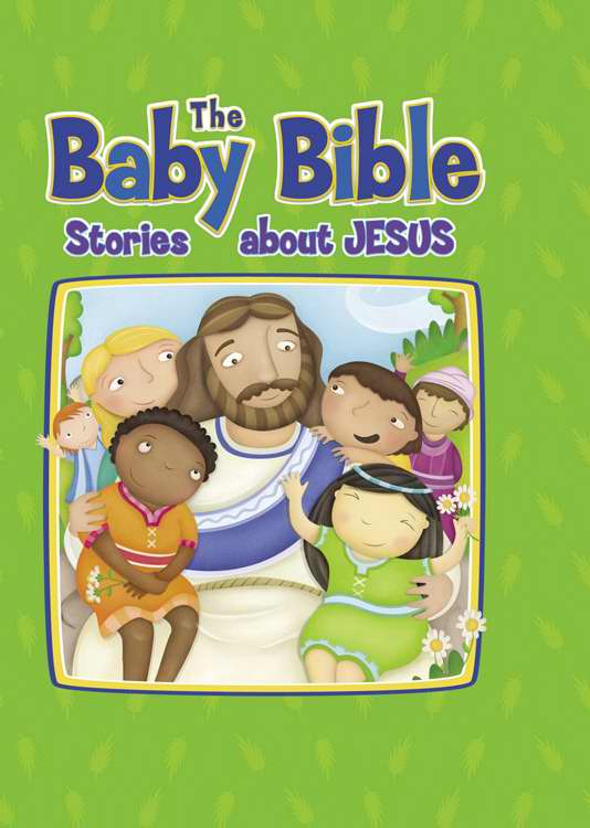 The Baby Bible Stories About Jesus - Re-vived