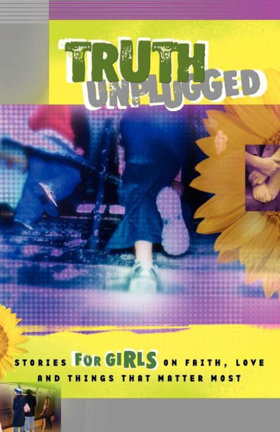 Truth Unplugged: Girls - Re-vived