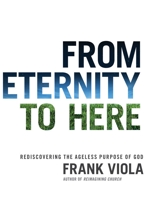 From Eternity To Here - Re-vived