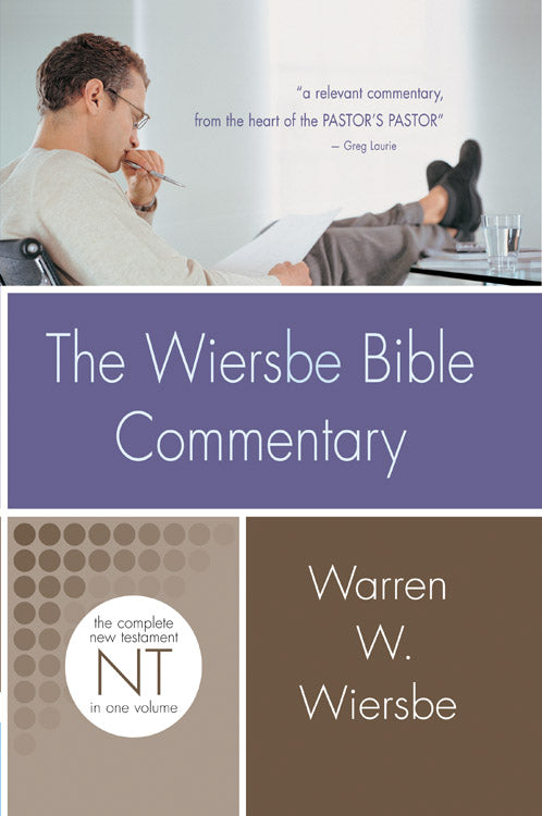 Wiersbe Bible Commentary New Testament - Re-vived