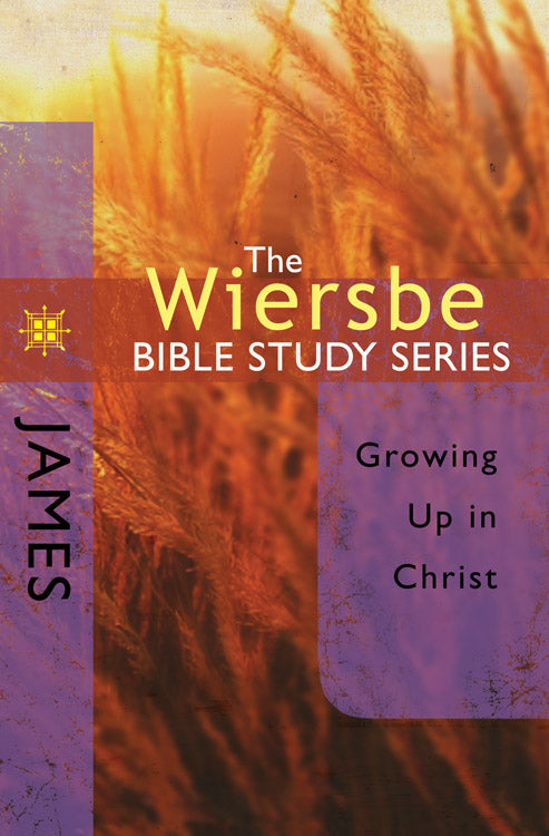 The Wiersbe Bible Study Series: James - Re-vived