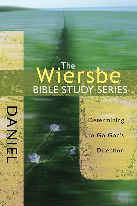 The Wiersbe Bible Study Series: Daniel - Re-vived