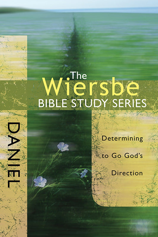 The Wiersbe Bible Study Series: Daniel - Re-vived