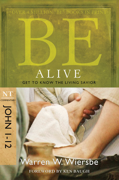 Be Alive (John 1-12) - Re-vived