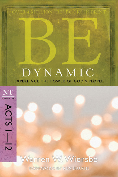 Be Dynamic (Acts 1-12) - Re-vived