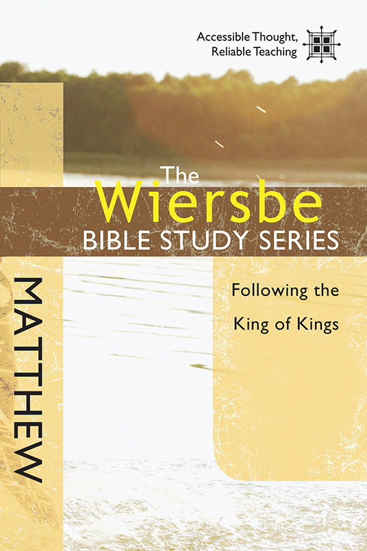 The Wiersbe Bible Study Series: Matthew - Re-vived