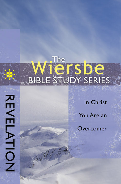The Wiersbe Bible Study Series: Revelation - Re-vived