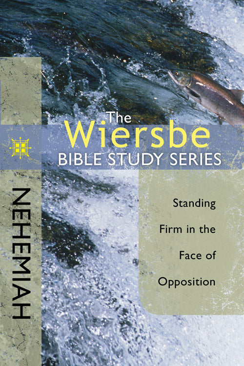 The Wiersbe Bible Study Series: Nehemiah - Re-vived