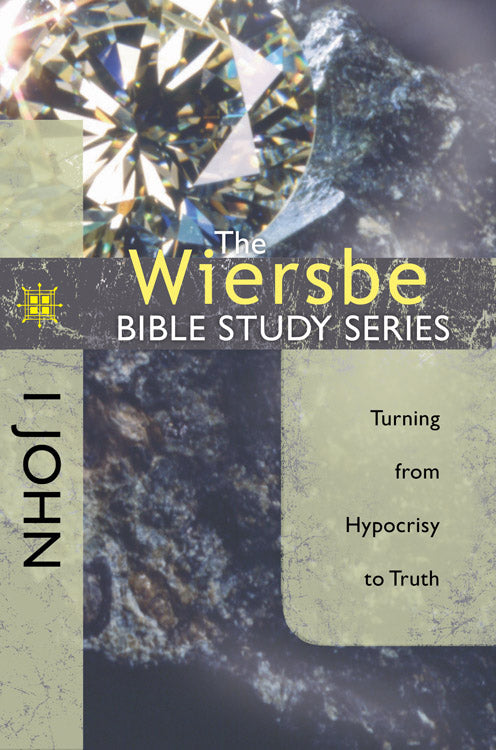 The Wiersbe Bible Study Series: 1 John - Re-vived