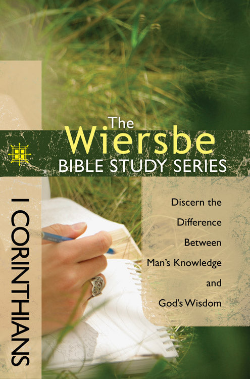 The Wiersbe Bible Study Series: 1 Corinthians - Re-vived