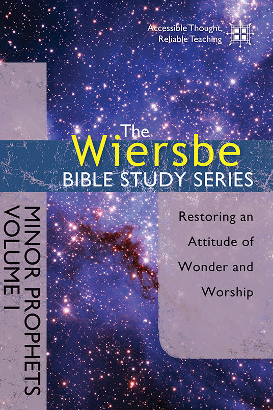The Wiersbe Bible Study Series: Minor Prophets Vol. 1 - Re-vived