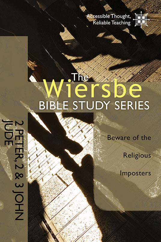 The Wiersbe Bible Study Series: 2 Peter, 2&3 John, Jude - Re-vived