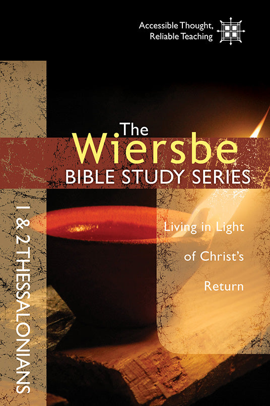 The Wiersbe Bible Study Series: 1 & 2 Thessalonians - Re-vived