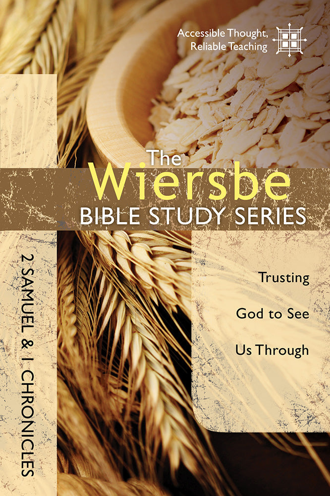 The Wiersbe Bible Study Series: 2 Samuel And 1 Chronicles - Re-vived