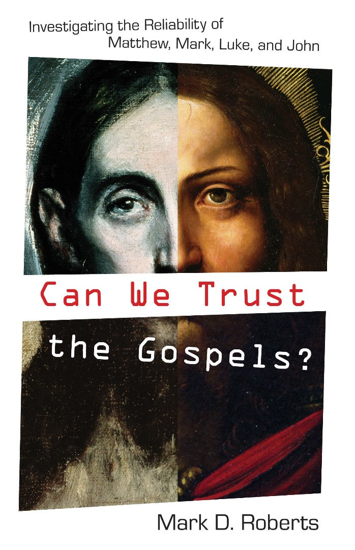 Can We Trust The Gospels? - Re-vived