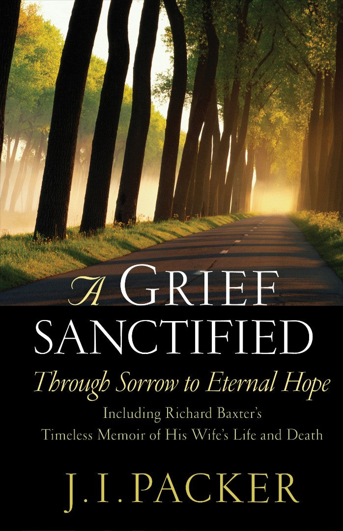 A Grief Sanctified - Re-vived