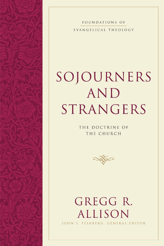 Sojourners And Strangers - Re-vived