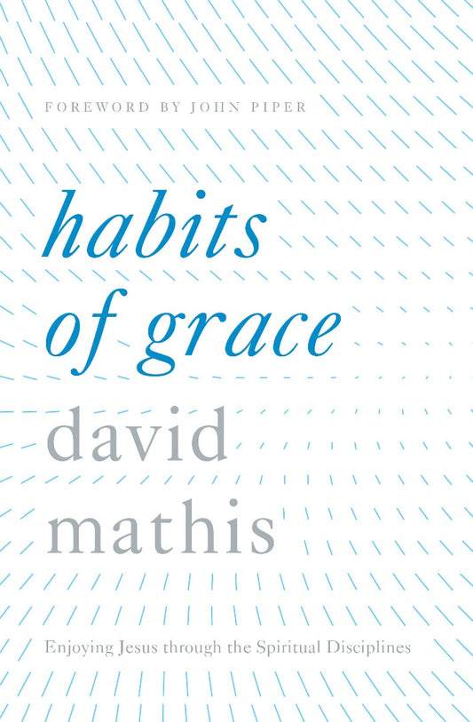 Habits of Grace - Re-vived
