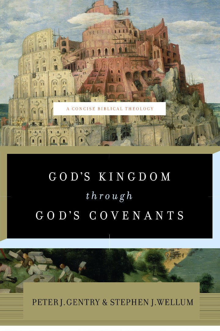 God's Kingdom Through God's Covenants - Re-vived