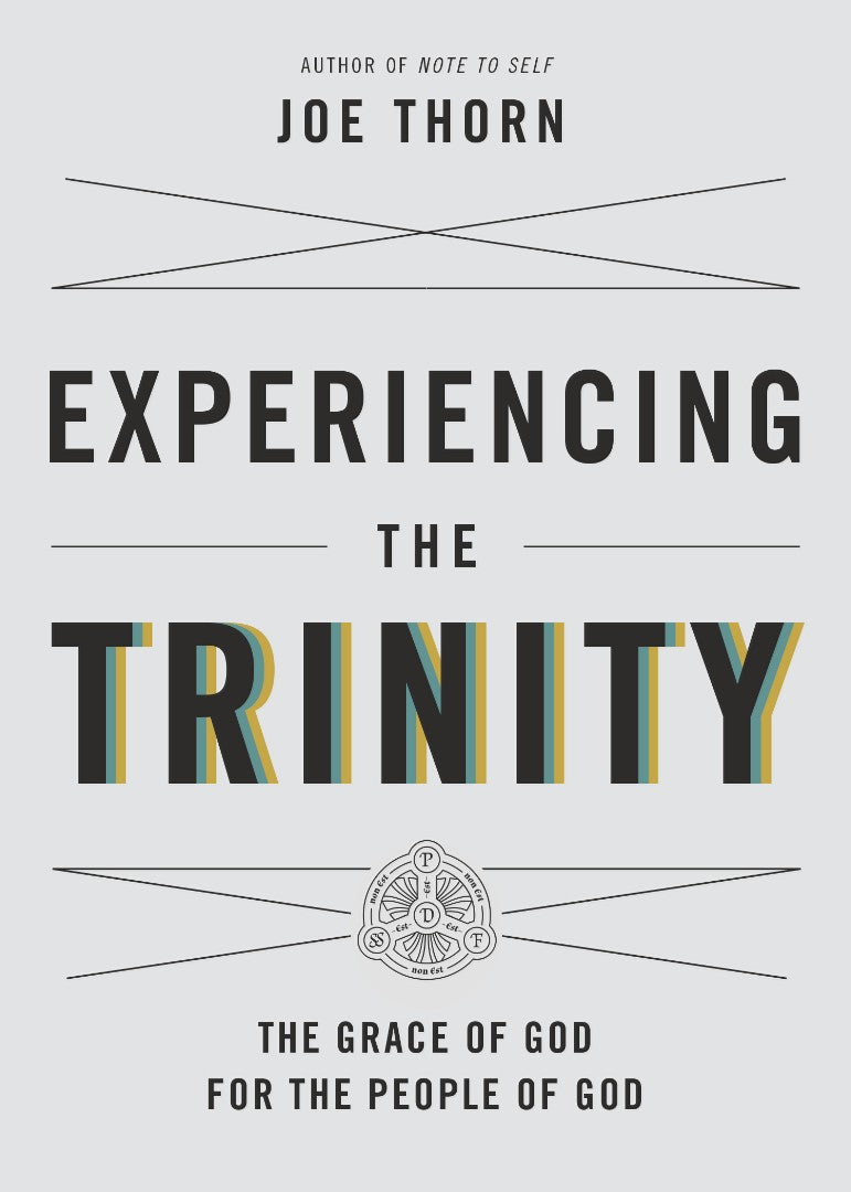 Experiencing The Trinity - Re-vived