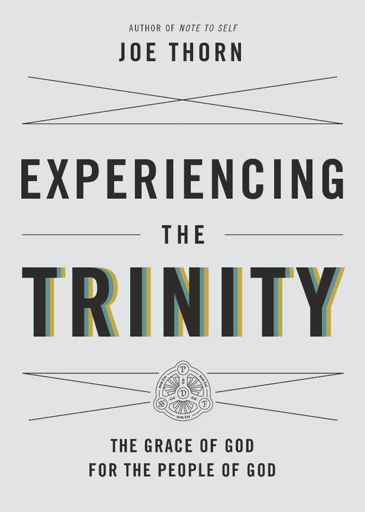 Experiencing The Trinity - Re-vived