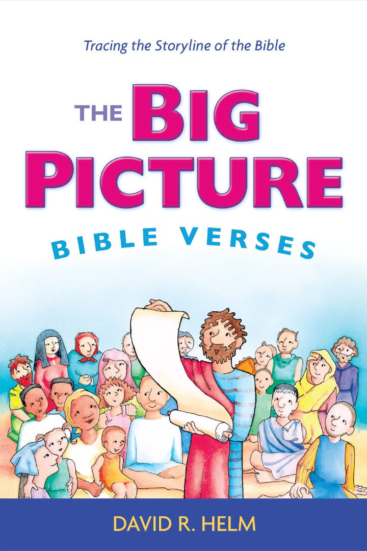 The Big Picture Bible Verses - Re-vived
