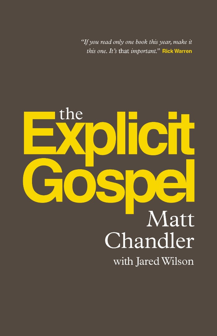 The Explicit Gospel - Re-vived