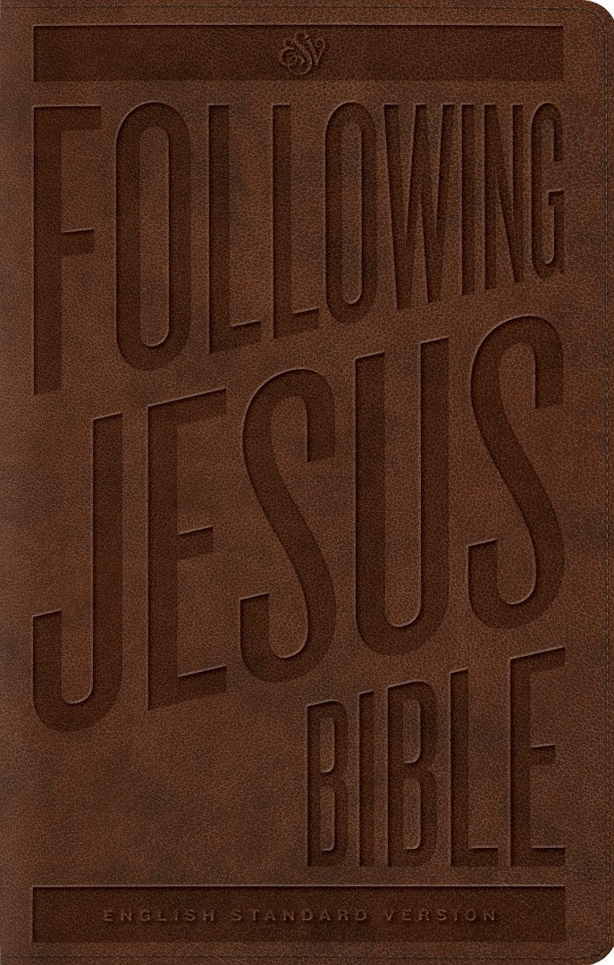 ESV Following Jesus Bible, Trutone, Brown - Re-vived