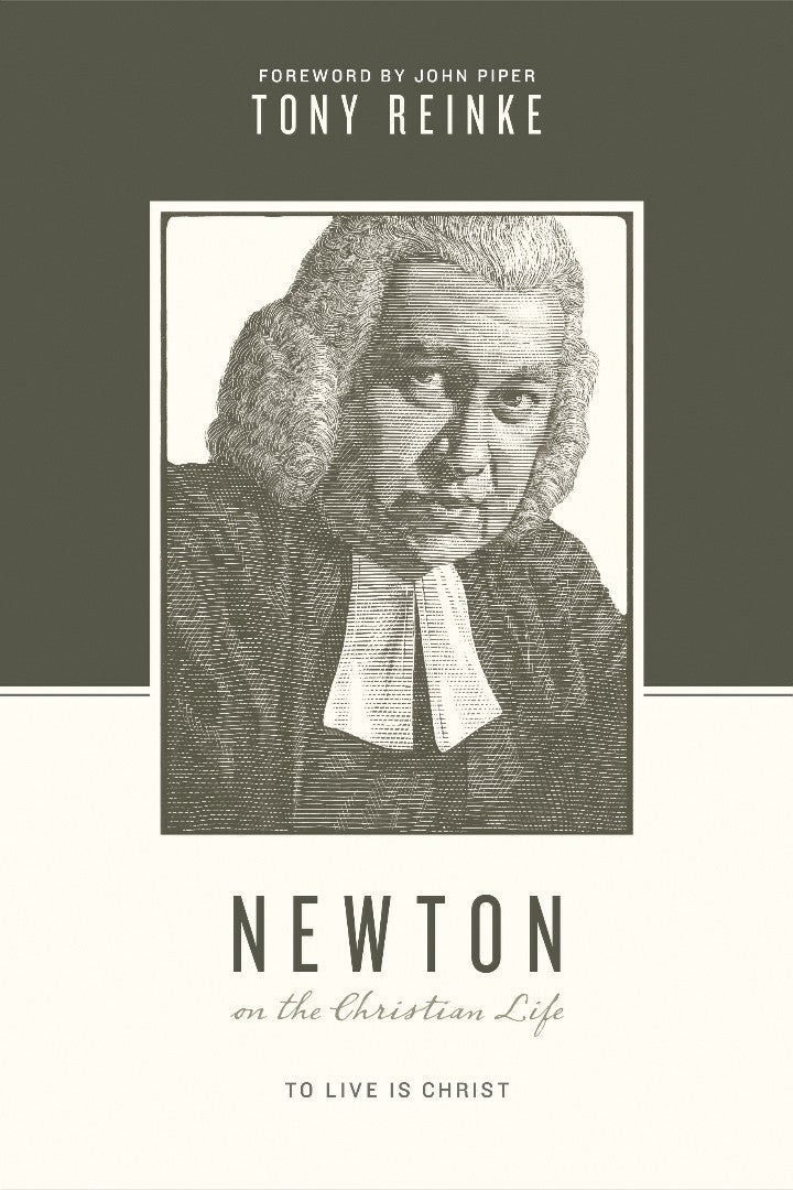 Newton On The Christian Life - Re-vived