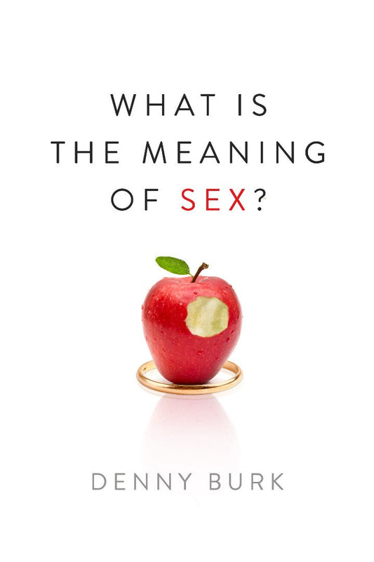 What Is The Meaning Of Sex? - Re-vived