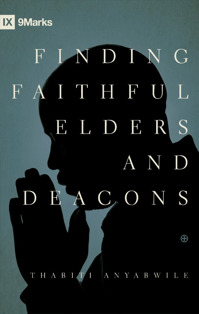 Finding Faithful Elders And Deacons - Re-vived