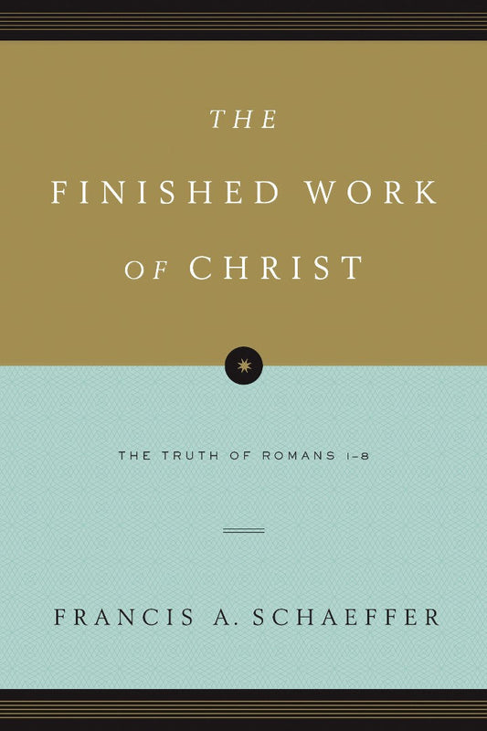 The Finished Work Of Christ - Re-vived