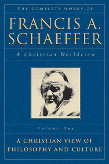 The Complete Works Of Francis A. Schaeffer - Re-vived