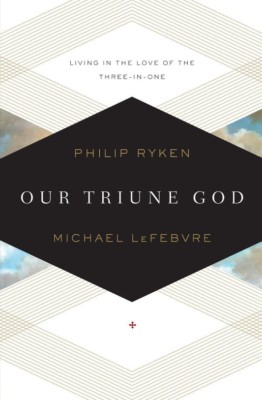 Our Triune God - Re-vived