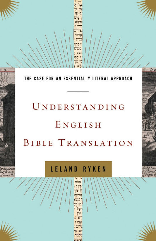 Understanding English Bible Translation - Re-vived