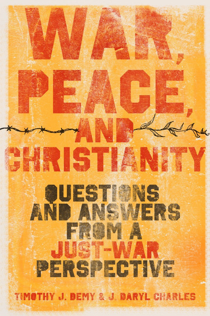 War, Peace, And Christianity - Re-vived