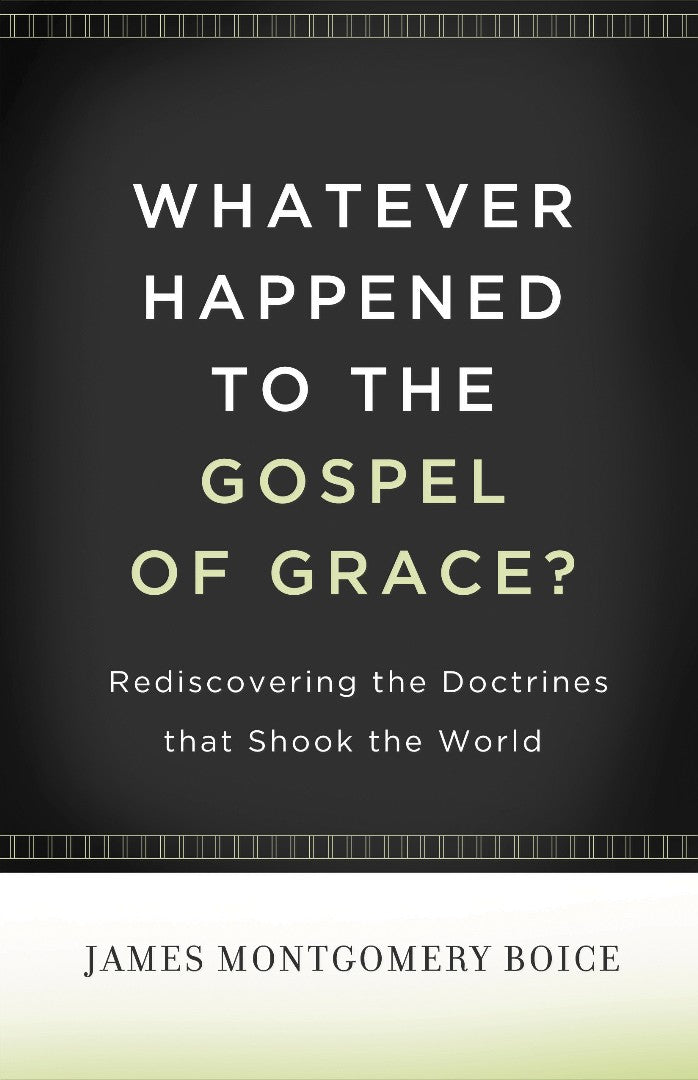 Whatever Happened To The Gospel Of Grace? - Re-vived