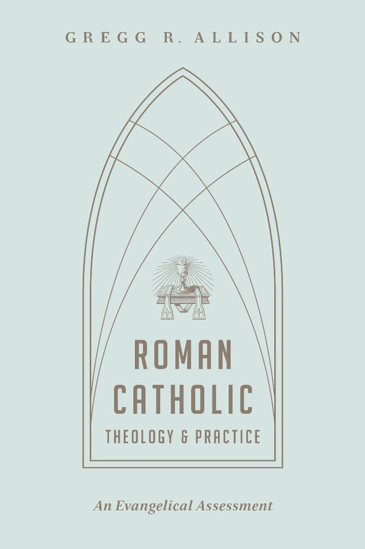 Roman Catholic Theology And Practice - Re-vived