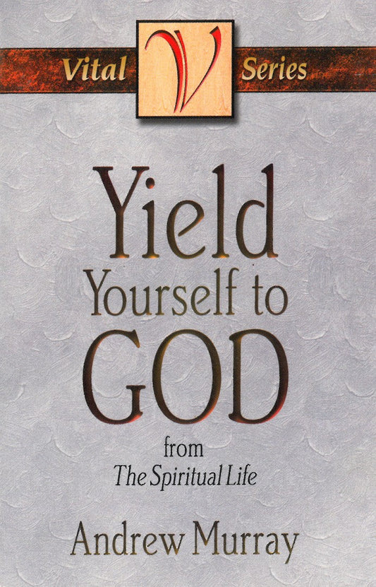 Yield Yourself To God - Re-vived