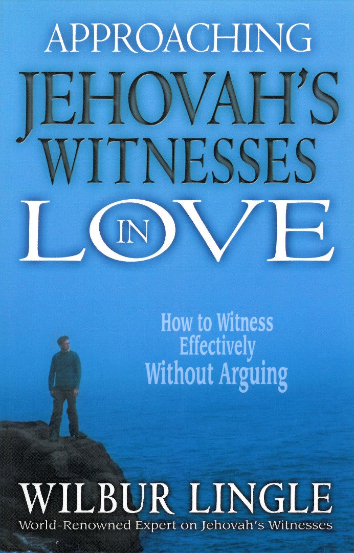 Approaching Jehovah's Witnesses In Love - Re-vived