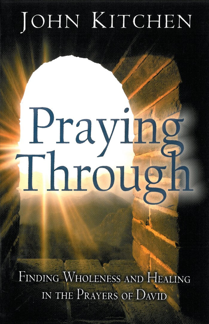 Praying Through - Re-vived