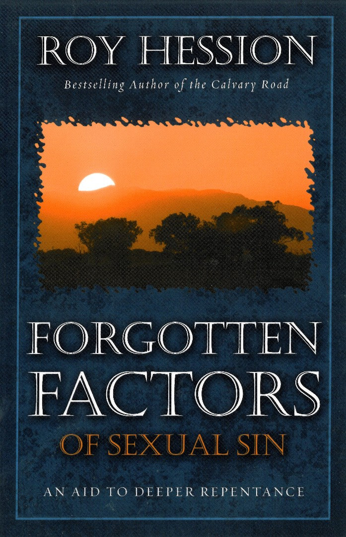 Forgotten Factors Of Sexual Sin - Re-vived