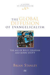 The Global Diffusion Of Evangelicalism - Re-vived