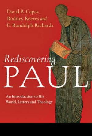 Rediscovering Paul - Re-vived