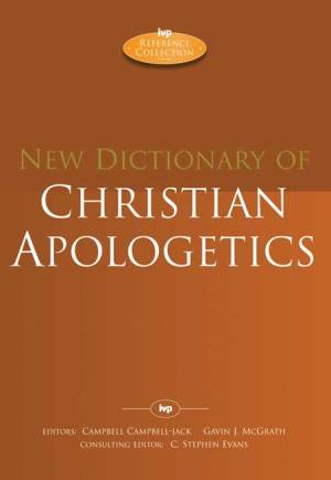 New Dictionary Of Christian Apologetics - Re-vived
