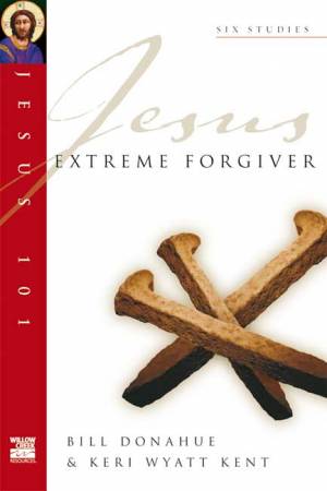 Jesus 101: Extreme Forgiver - Re-vived