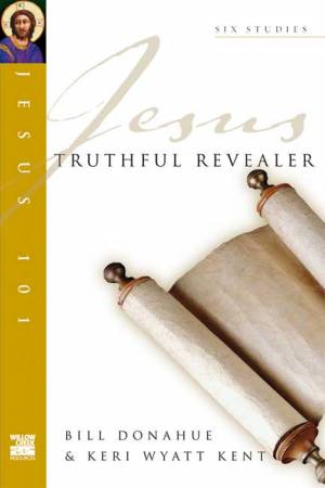 Jesus 101: Truthful Revealer - Re-vived