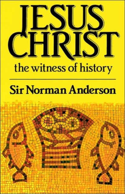 Jesus Christ: The Witness Of History - Re-vived